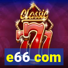 e66 com